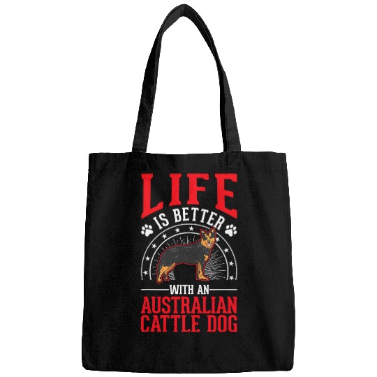 Life is better with an Australian Cattle Dog 183 Bags