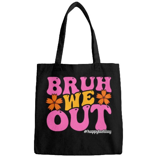 Bruh We Out Happy Last Day Of School Teacher Boy Girl Summer Bags