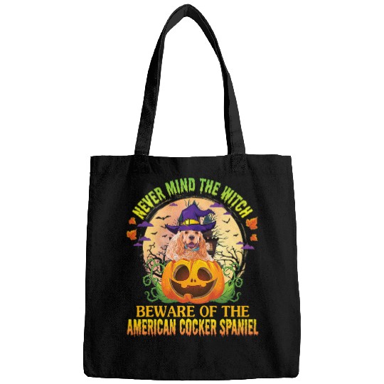 Dog Cocker Spaniel Never Mind The Witch Beware Of The American Cocker Spaniel Bags