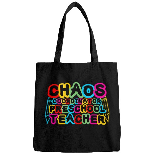 Funny Chaos Coordinator Preschool Teacher Quote Bags