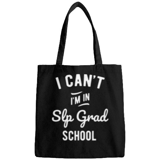 SLP Grad School Gift Funny SLP Graduate Student Bags