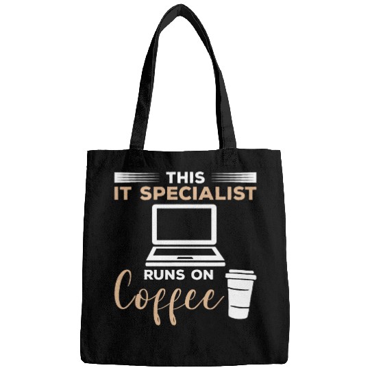 This IT Specialist Runs On Coffee Programmer Bags