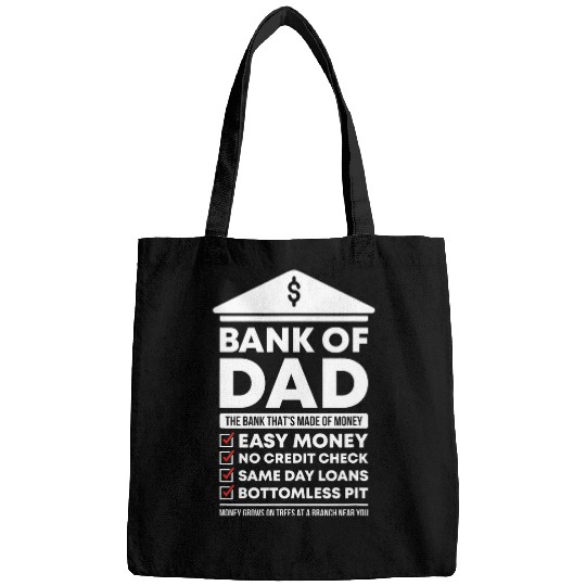 Mens Bank of Dad Money Funny Fathers Day College Student Tuition Bags