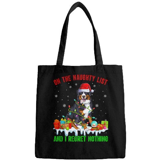 On Naughty List I Regret Nothing xmass Bernese Mountain Dog Bags