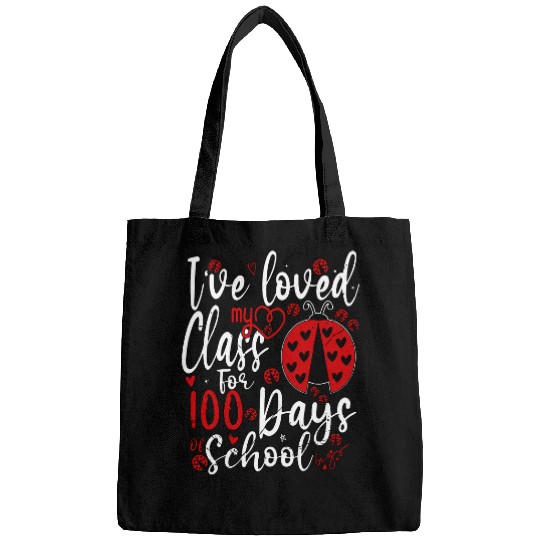 Ive Loved My Class For 100 Days Of School Ladybug Teacher Bags