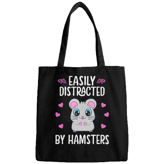 Easily Distracted by Hamsters Funny Hamster Lover Graphic 21 Bags