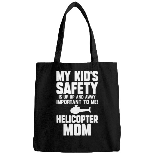 My Kids Safety Is Up Up And Away Important To Me Bags