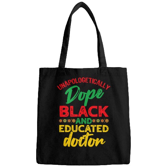 African American Unapologetically Dope Doctor Black History Bags