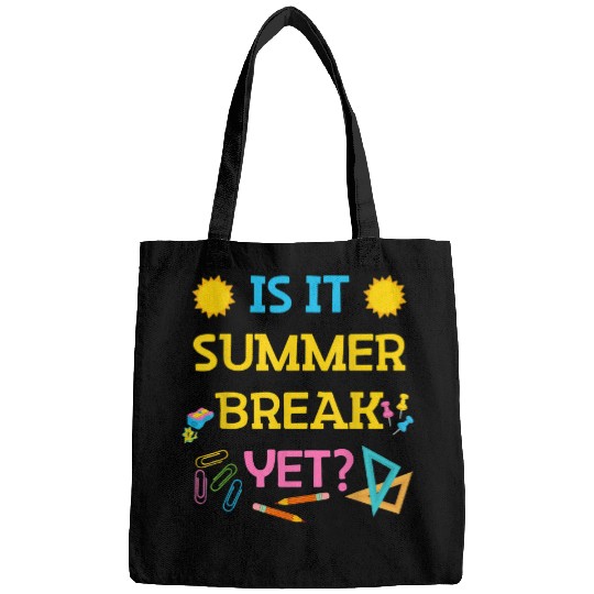 Funny Teacher Summer Break Spring Break Last Day Of School Bags