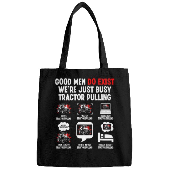 Tractor driving Good Men Exist Were Just Busy Funny Tractor Pulling Driver Bags