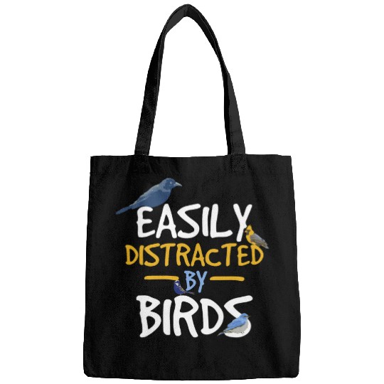 Easily Distracted By Birds Funny Bird Watcher Bags