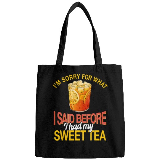 Funny Sweet Tea Lover Saying Refreshing Tea Drinker Bags