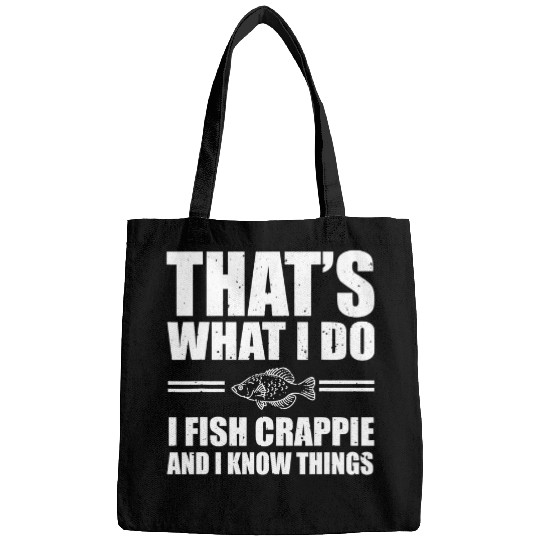 Fishing Funny Crappie Fishing Saying Freshwater Panfish Fisher Bags