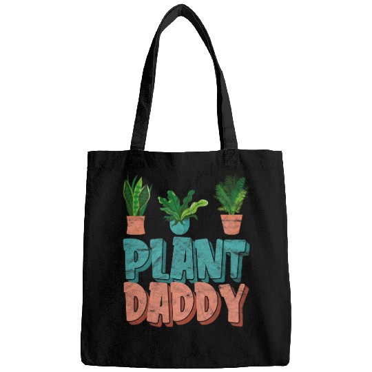 Funny Gardening Botanical Plant Daddy Dad Father Bags