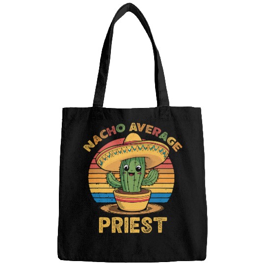 Nacho Average Priest Mexican Cinco De Mayo Funny Bags