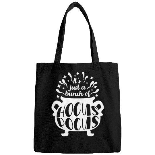 Halloween Men Women Kids Its Just A Bunch Of Hocus Pocus Bags