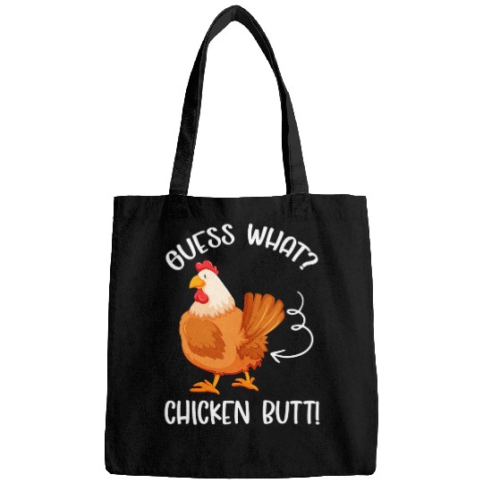 Chicken What Chicken Butt Animal Farmer Bags