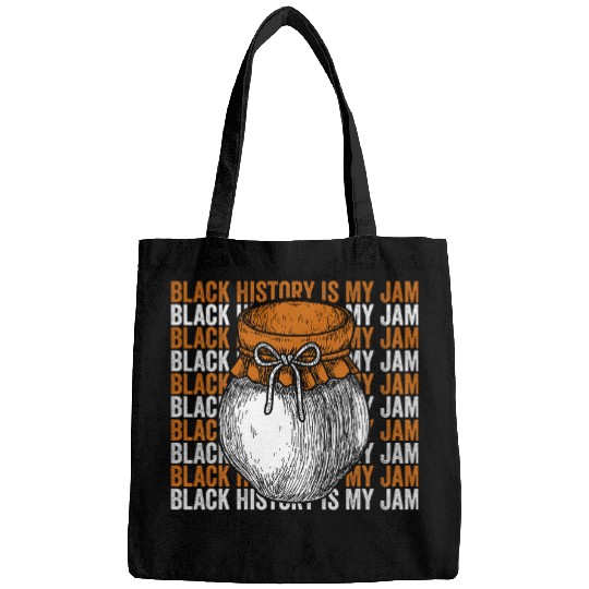 Black History Is My Jam vintages Melanin Poppin BLM Outfit Bags
