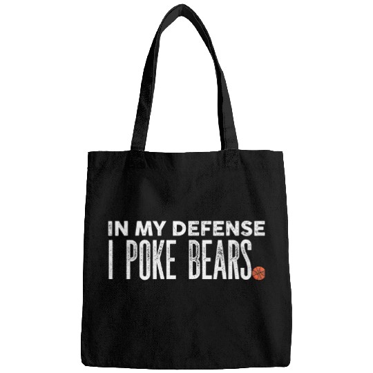 Funny Basketball Bears In My Defense I Poke Bears Funny Lockdown Defense Bags