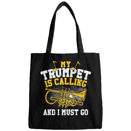 Funny Trumpet Player vintages My Trumpet Is Calling And I Must Go Bags
