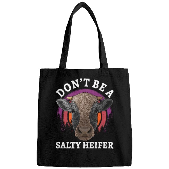 Cow Lover Dont Be A Salty Heifer Cow Funny Farm Animal Attitude Bags