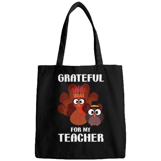 Grateful For My Teacher Thankful Teaching Student Lover Bags