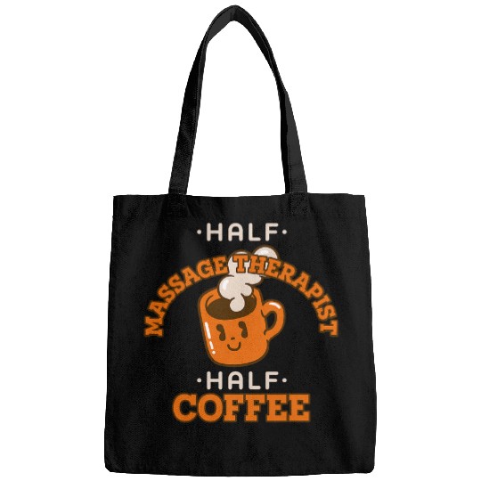 Half Massage Therapist Coffee Funny Esthetician Humor Bags