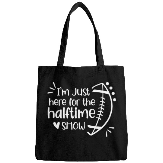 Sport American Football Im Just Here For The Halftime Show American Football Gift 3 Bags