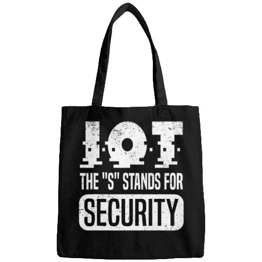 IOT The S Stands For Security Data Scientist SQL Developer 4 Bags