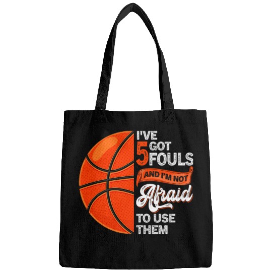 Sport Basketball Ive Got 5 Fouls Funny Basketball Game Day Vintage Bags