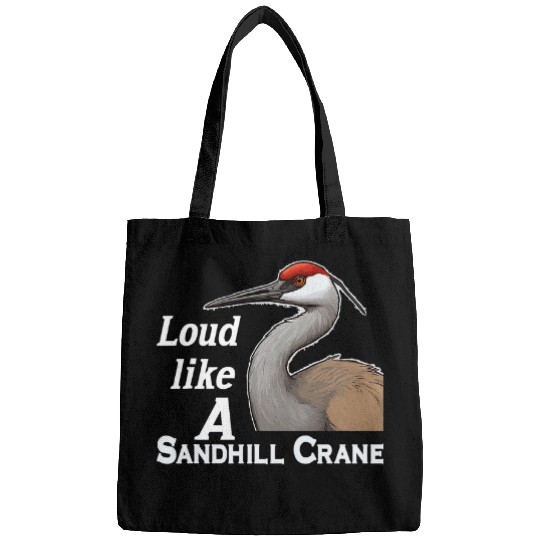 Funny Trumpet Sandhill Crane Lover Birdwatching Trumpeting Calls Gifts Bags