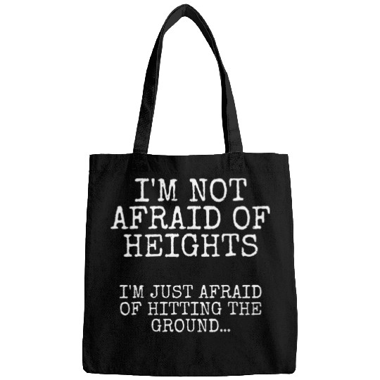Im Not Afraid Of Heights Skydiving Funny Bags