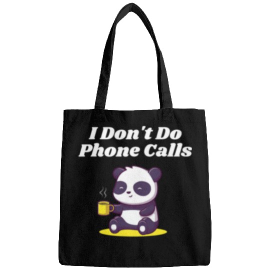 I Dont Do Phone Calls Introvert Boss Antisocial Manager Nerd 3 Bags