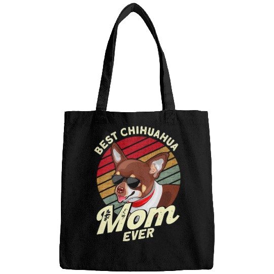 Chihuahua Pet Moms bests Chihuahua Mom Ever Chihuahua Owners 185 Bags