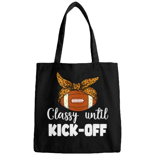 Sport American Football Classy Until Kickoff Game Day American Football Mom 639 Bags