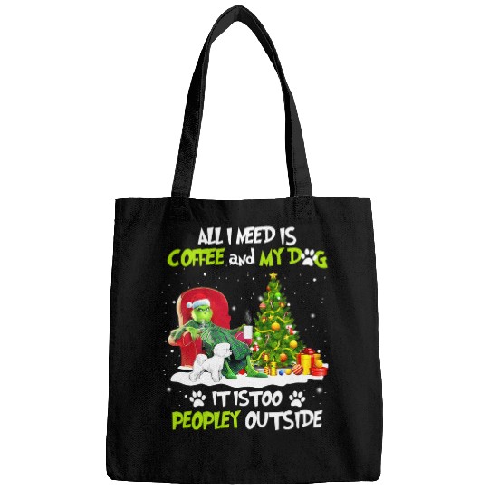 Bichon Pet Frise Christmas Green All I Need Is Coffee And My Bichon Frise Bags