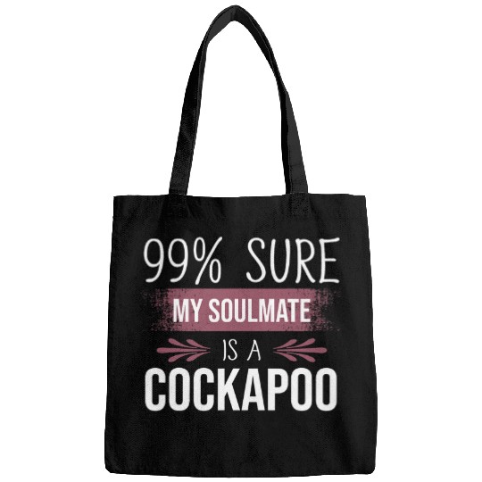 Cockapoo Pet Funny 99 secure my soulmate is a Cockapoo Bags