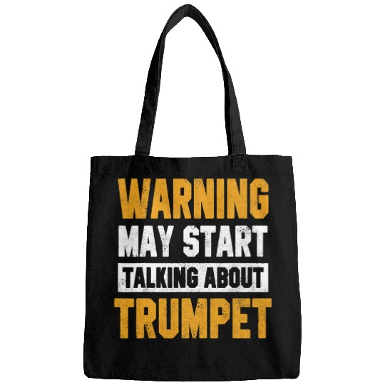 Funny Trumpet Warning May Start Talking About Trumpet Marching Band Jazz Bags