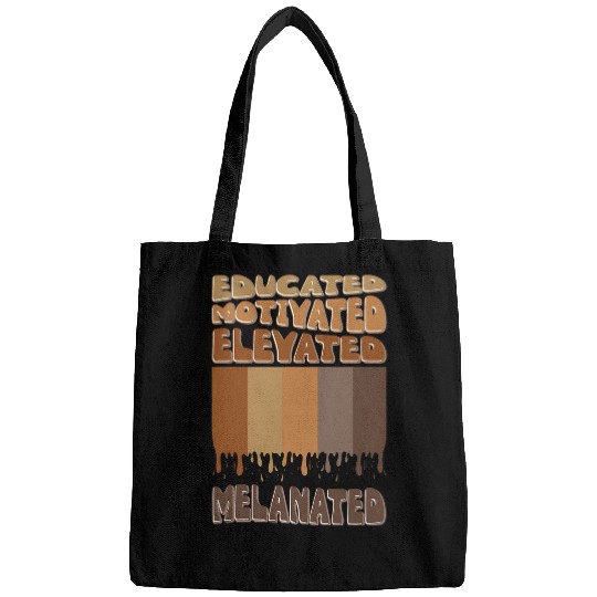 Educated Motivated Elevated Melanated Melanin Black Pride Bags