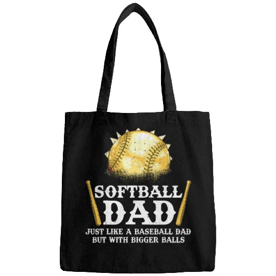 Sport Baseball Softball Dad Like A Baseball Dad With Bigger Balls Gift 1 Bags