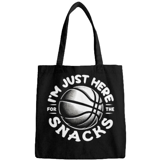 Sport Basketball Im Just Here For The Snacks Funny Fantasy Basketball League Bags