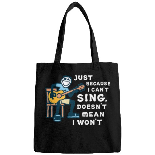 Funny Guitar Lover Just Because I Cant Sing Doesnt Mean I Wont Guitarist Bags