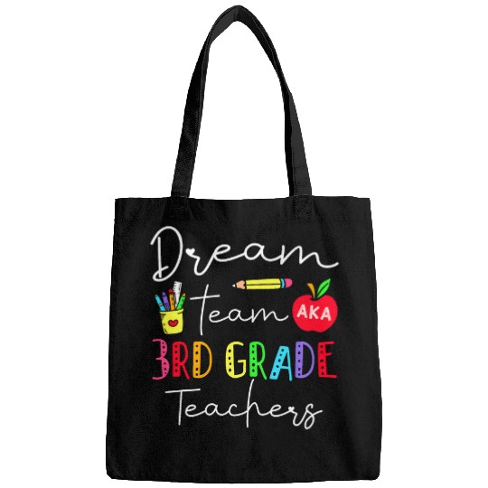 Dream Team Aka 3rd Grade Teachers Back To School Student 1 Bags