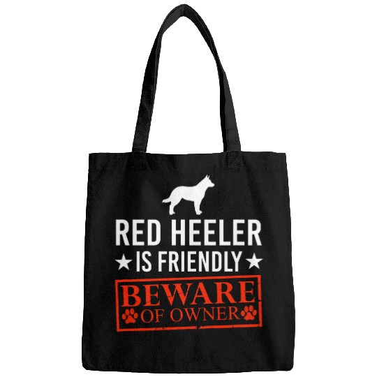 Heeler Pet is Friendly Beware of Dog Owner Puppy Funny Gifts Bags