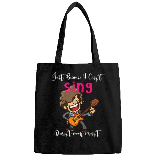 Funny Guitar Lover Just Because I Cant Sing Doesnt Mean I Wont 3 Guitarist Bags