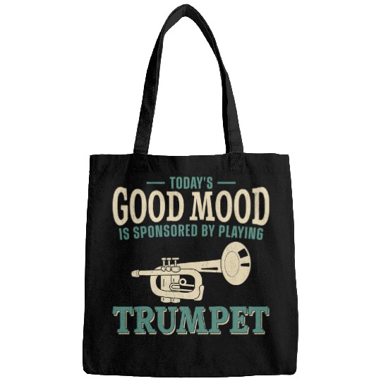 Funny Trumpet Player vintages Todays Good Mood Is Sponsored By 1 Bags