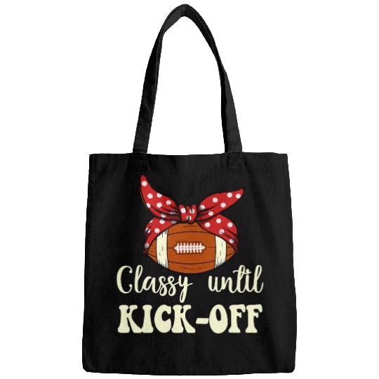 Sport American Football Classy Until Kickoff Game Day American Football Mom 2 7 Bags