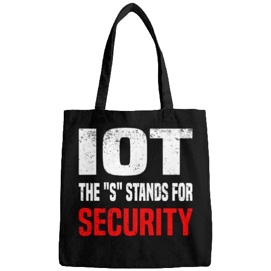 IOT The S Stands For Security Data Scientist SQL Developer 5 Bags