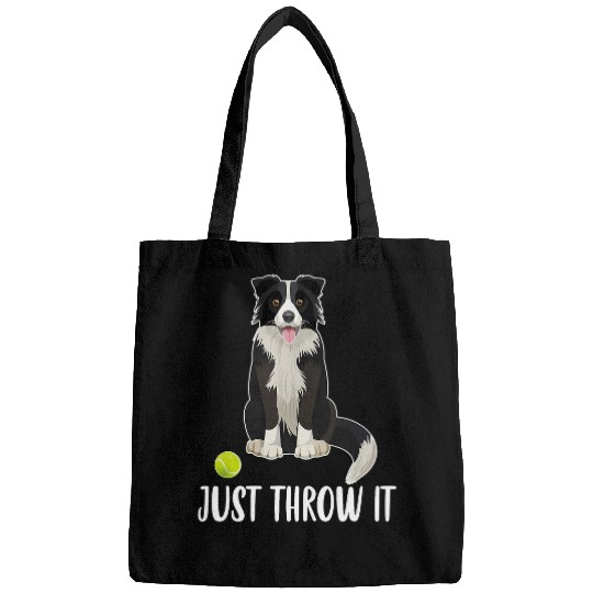Border Collie Pet Just Throw it Funny Border Collie Dog Lover 6 Bags