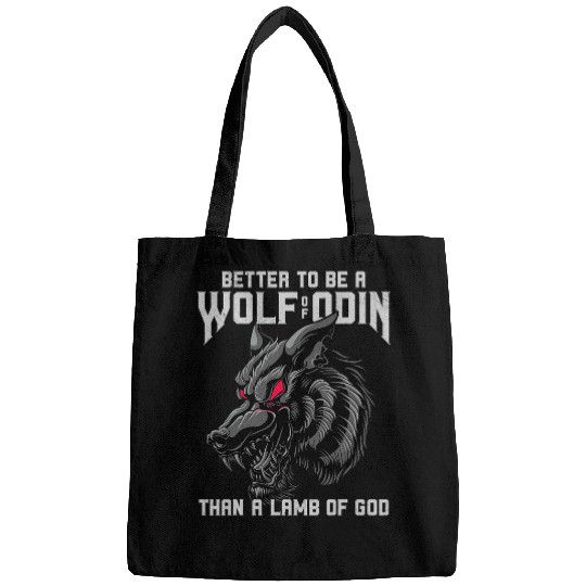 Coyote Mammal Better Be A wolfs Of Odin Than A Lamb Of God Fenrir wolfs 1 Bags